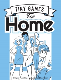Cover image: Tiny Games for Home 1st edition 9781472813947