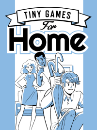 Immagine di copertina: Tiny Games for Home 1st edition 9781472813947