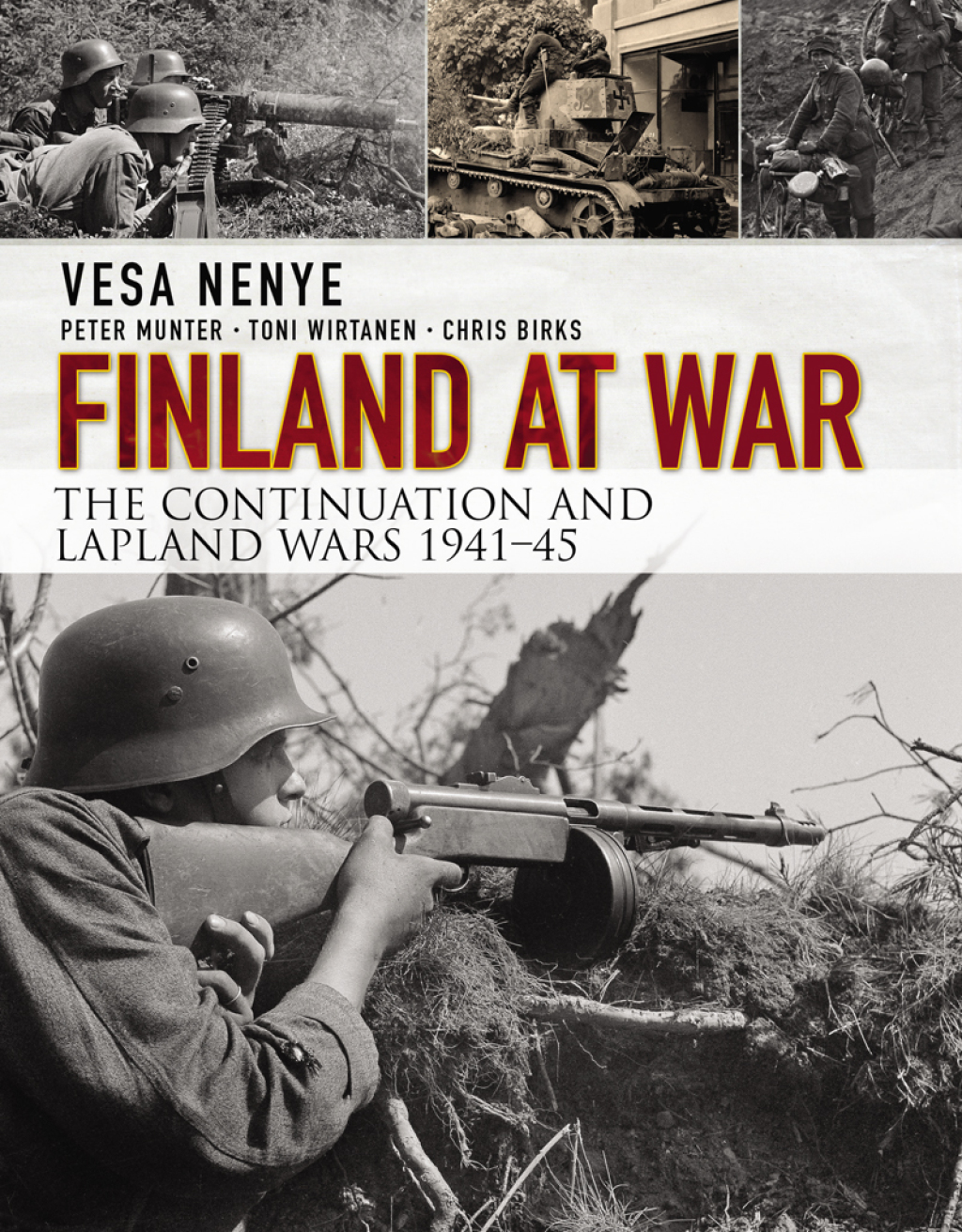Finland at War The Continuation and Lapland Wars 1941–45 1st Edition