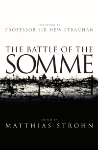 Cover image: The Battle of the Somme 1st edition 9781472815569