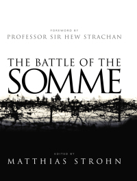 Imagen de portada: The Battle of the Somme 1st edition 9781472815569