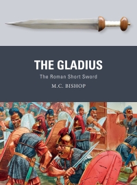 Cover image: The Gladius 1st edition 9781472815859