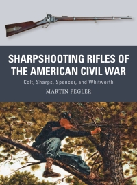 Omslagafbeelding: Sharpshooting Rifles of the American Civil War 1st edition 9781472815910
