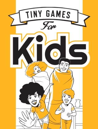 صورة الغلاف: Tiny Games for Kids 1st edition 9781472815972