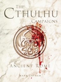表紙画像: The Cthulhu Campaigns 1st edition 9781472816009