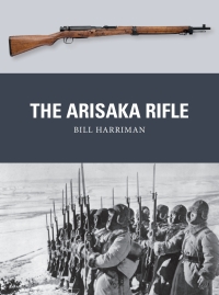 Cover image: The Arisaka Rifle 1st edition 9781472816122