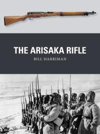 صورة الغلاف: The Arisaka Rifle 1st edition 9781472816122