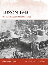Titelbild: Luzon 1945 1st edition 9781472816283