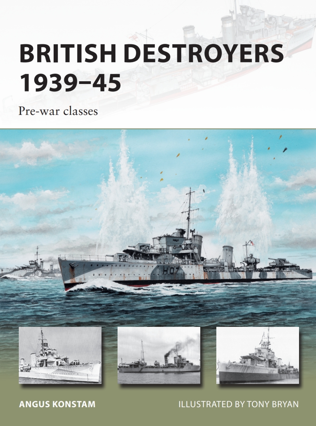 British Destroyers 1939–45 Pre-war classes 1st Edition