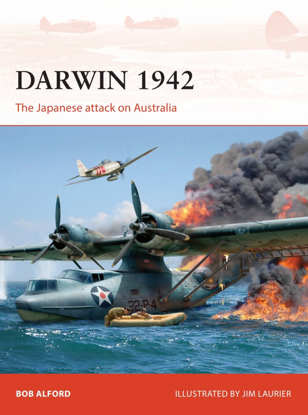 Darwin 1942 The Japanese attack on Australia 1st Edition