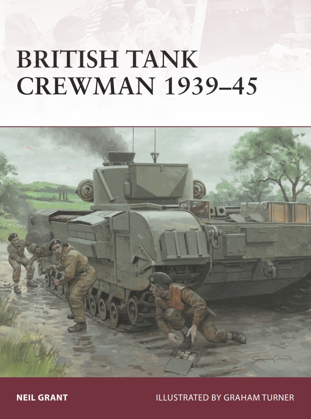 British Tank Crewman 1939-45 1st Edition