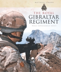 Omslagafbeelding: The Royal Gibraltar Regiment 1st edition 9781472815323
