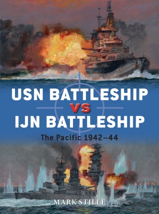 Cover image: USN Battleship vs IJN Battleship 1st edition 9781472817198