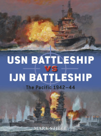 Omslagafbeelding: USN Battleship vs IJN Battleship 1st edition 9781472817198