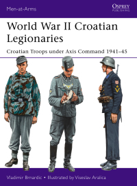 Cover image: World War II Croatian Legionaries 1st edition 9781472817679