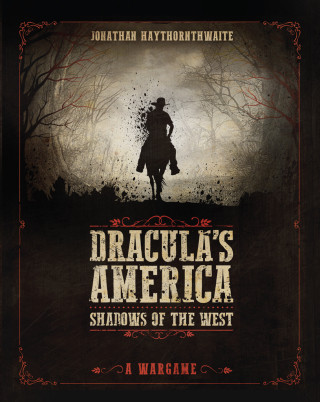 Cover image: Dracula's America: Shadows of the West 1st edition 9781472817778