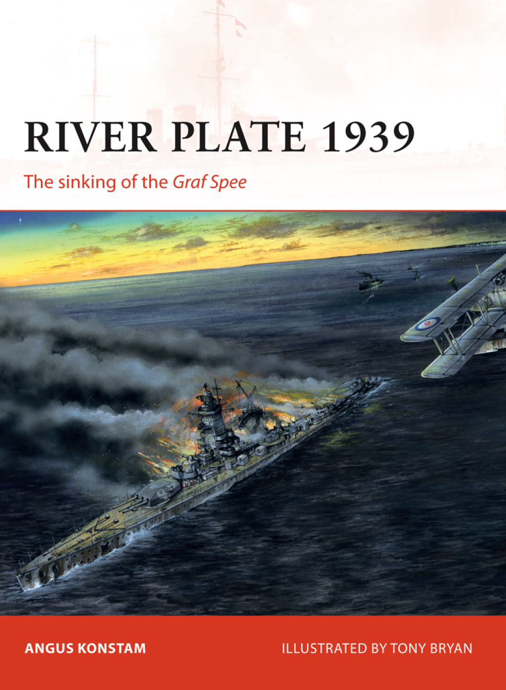 River Plate 1939 The sinking of the Graf Spee 1st Edition