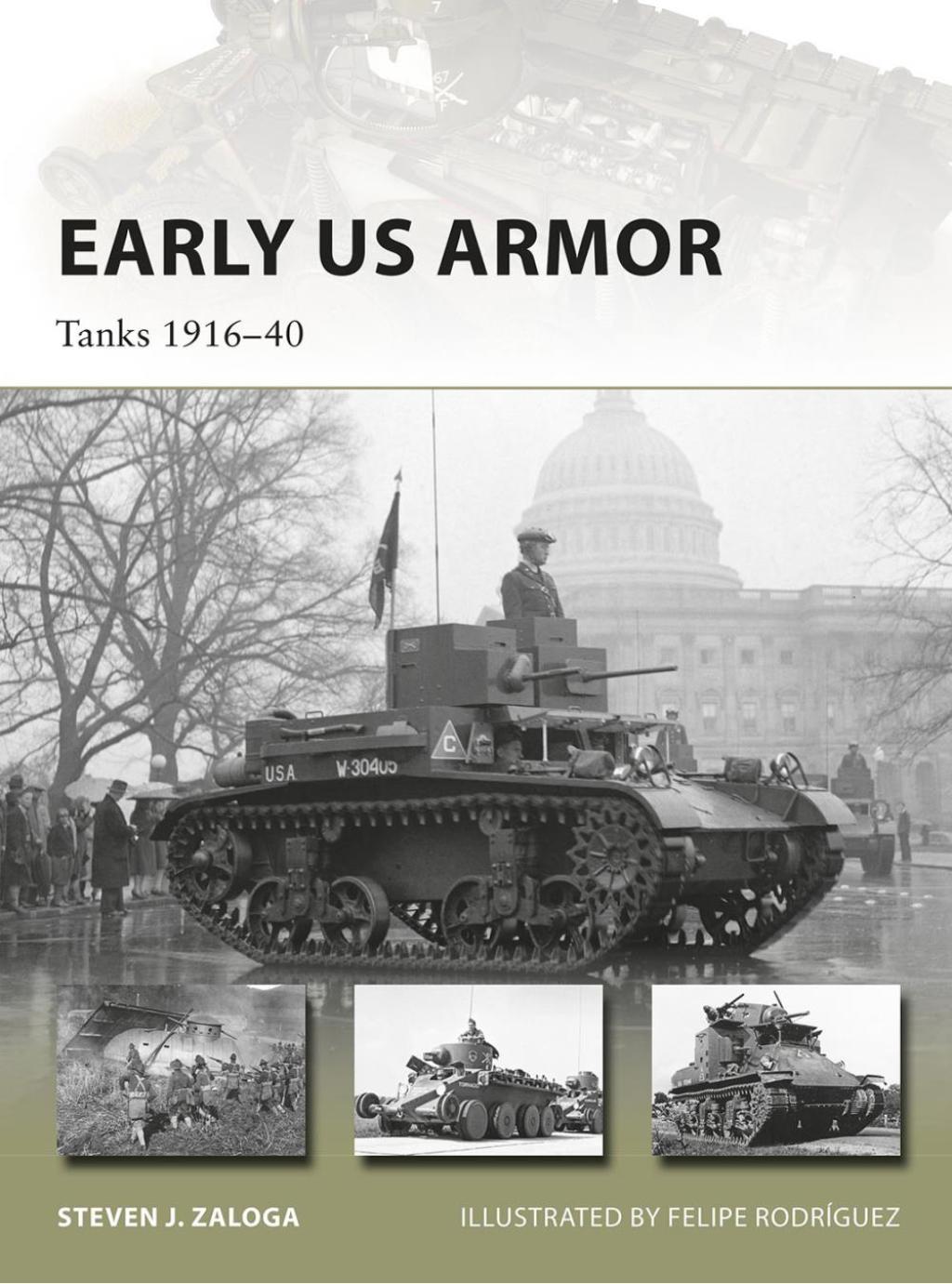 Early US Armor Tanks 1916–40 1st Edition