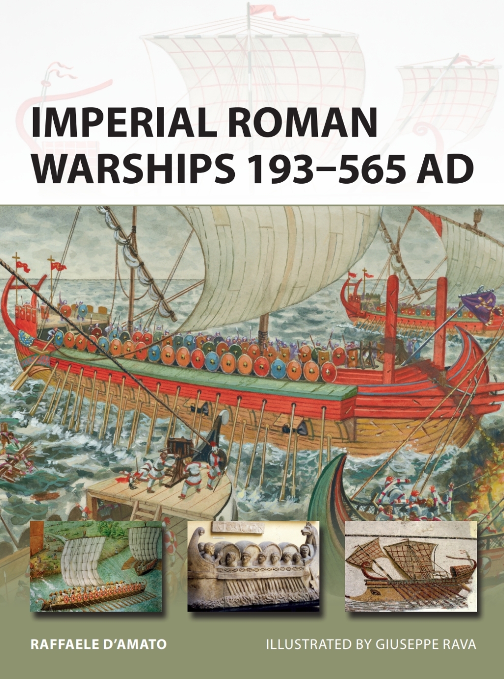 Imperial Roman Warships 193–565 AD 1st Edition