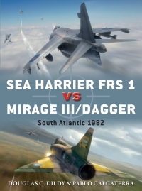 Imagen de portada: Sea Harrier FRS 1 vs Mirage III/Dagger 1st edition 9781472818898