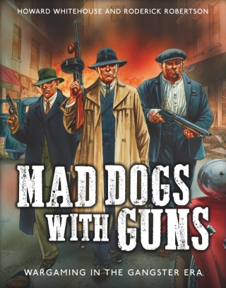 Cover image: Mad Dogs With Guns 1st edition 9781472819291