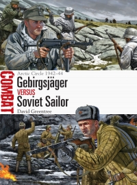 表紙画像: Gebirgsjäger vs Soviet Sailor 1st edition 9781472819796