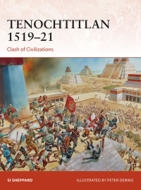 Omslagafbeelding: Tenochtitlan 1519–21 1st edition 9781472820181