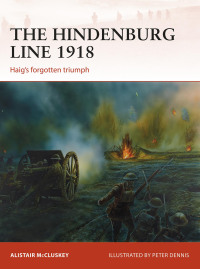 Cover image: The Hindenburg Line 1918 1st edition 9781472820303