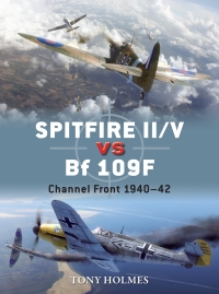 Omslagafbeelding: Spitfire II/V vs Bf 109F 1st edition 9781472805768