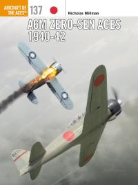 Omslagafbeelding: A6M Zero-sen Aces 1940-42 1st edition 9781472821447