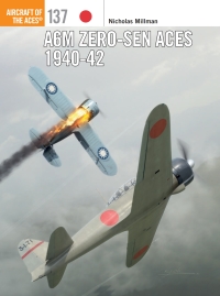 Cover image: A6M Zero-sen Aces 1940-42 1st edition 9781472821447