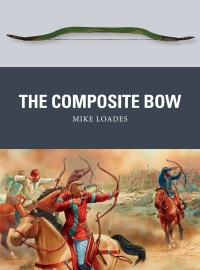 Omslagafbeelding: The Composite Bow 1st edition 9781472805911