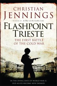 Cover image: Flashpoint Trieste 1st edition 9781472821737