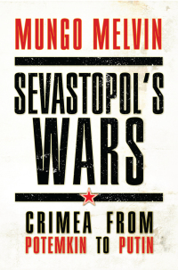 Omslagafbeelding: Sevastopol’s Wars 1st edition 9781472807946