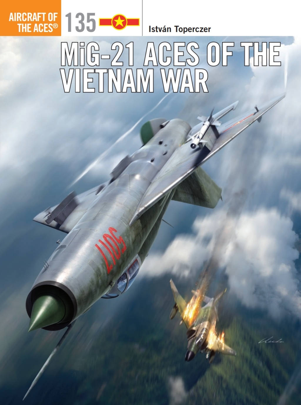 MiG-21 Aces of the Vietnam War 1st Edition