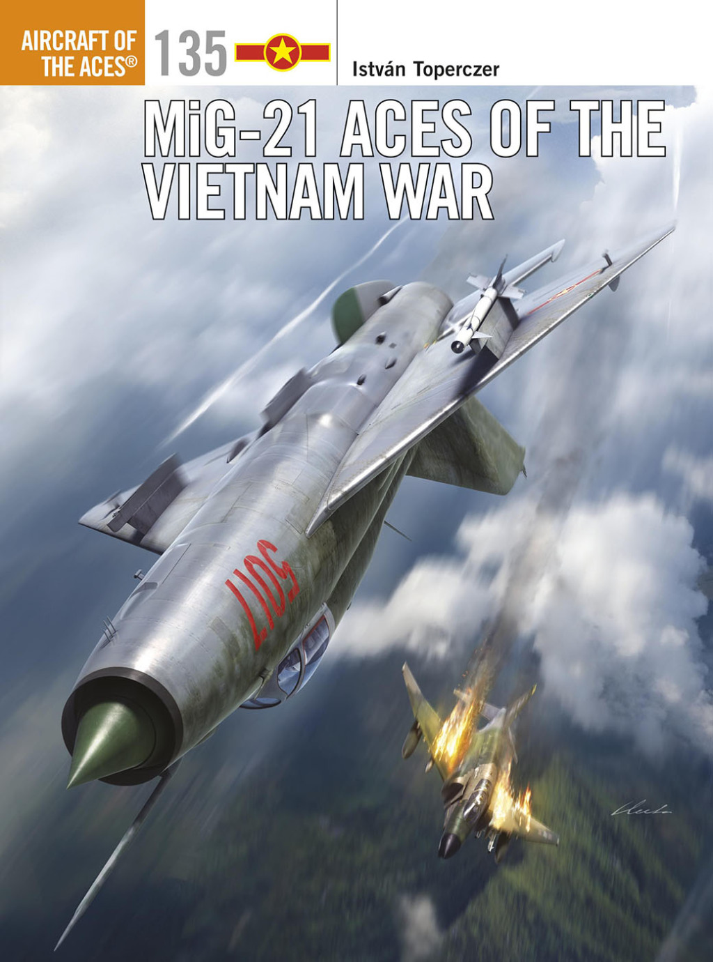 MiG-21 Aces of the Vietnam War 1st Edition