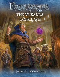 صورة الغلاف: Frostgrave: The Wizards’ Conclave 1st edition 9781472824059