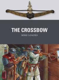 Cover image: The Crossbow 1st edition 9781472824608
