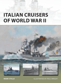 صورة الغلاف: Italian Cruisers of World War II 1st edition 9781472825353