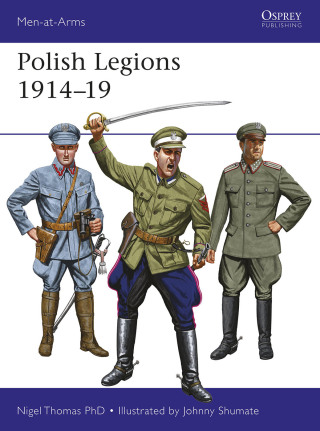 Cover image: Polish Legions 1914–19 1st edition 9781472825445