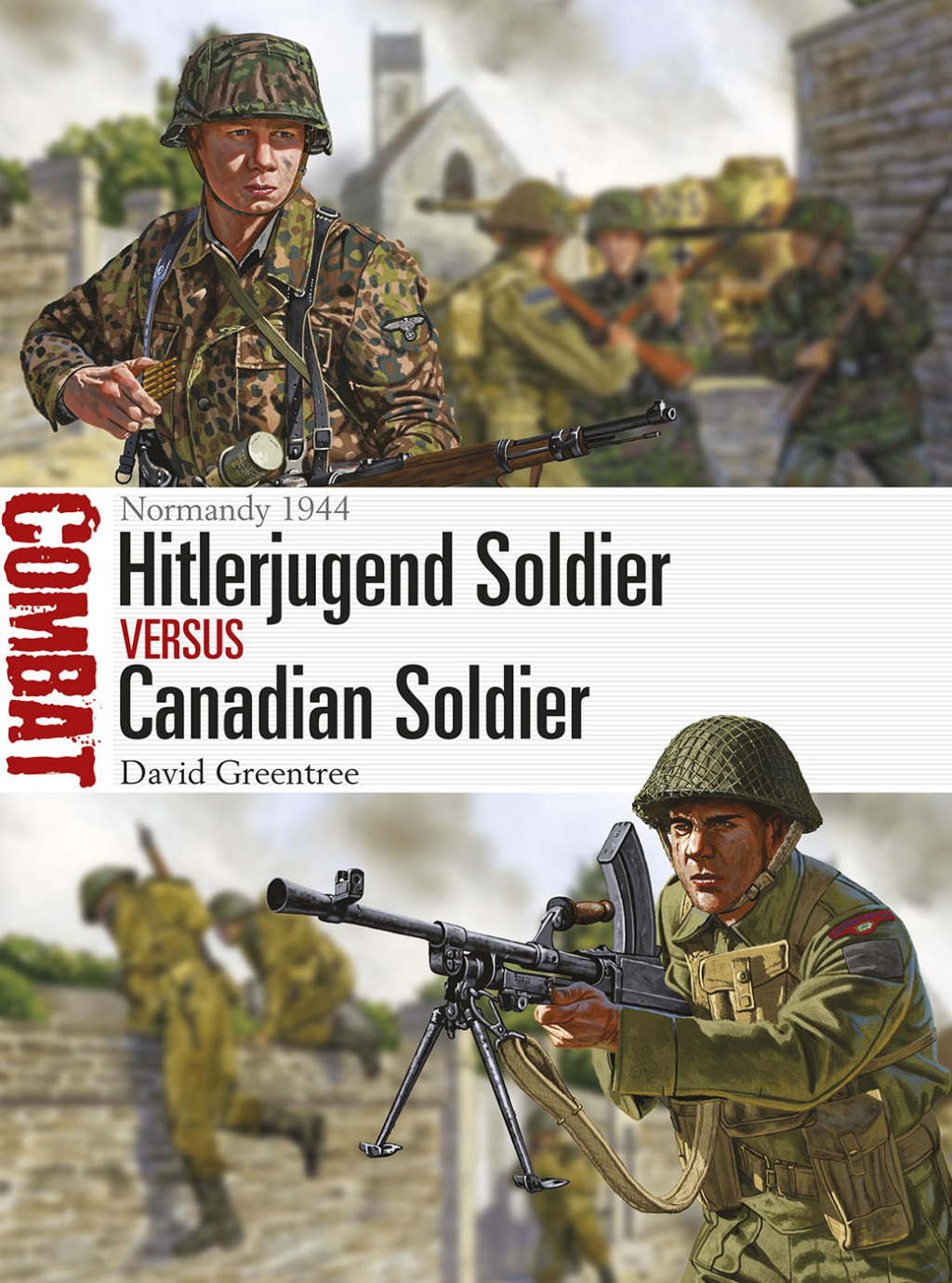 Hitlerjugend Soldier vs Canadian Soldier Normandy 1944 1st Edition