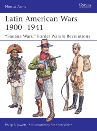 Cover image: Latin American Wars 1900–1941 1st edition 9781472826282
