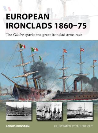 表紙画像: European Ironclads 1860–75 1st edition 9781472826763