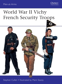 表紙画像: World War II Vichy French Security Troops 1st edition 9781472827753