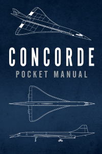 Immagine di copertina: Concorde Pocket Manual 1st edition 9781472827784