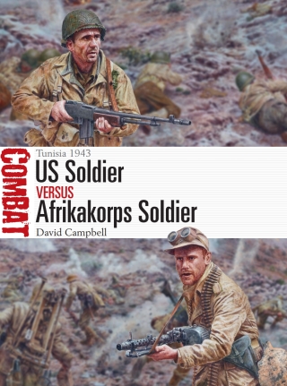 Cover image: US Soldier vs Afrikakorps Soldier 1st edition 9781472828163