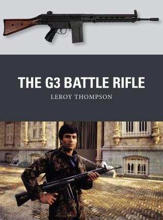صورة الغلاف: The G3 Battle Rifle 1st edition 9781472828620