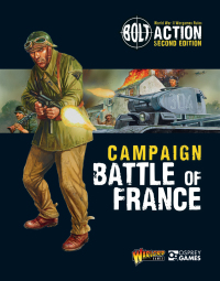 Cover image: Bolt Action: Campaign: Battle of France 1st edition 9781472828804