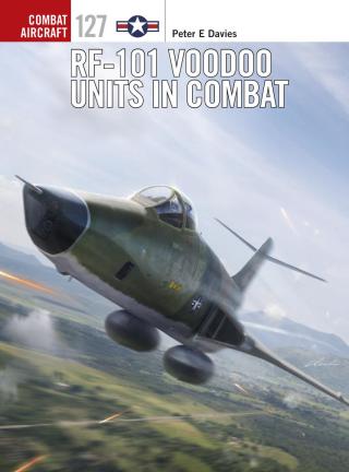 表紙画像: RF-101 Voodoo Units in Combat 1st edition 9781472829153