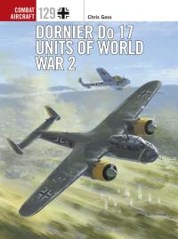 Cover image: Dornier Do 17 Units of World War 2 1st edition 9781472829634